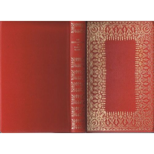Les Chefs D'oeuvres De François Mauriac Tome I: La Robe Pretexte -Le Baiser Au Lépreux -Le Dernier Chapitre Du Baiser Au Lépreux -Le Fleuve De Feu -Plongées