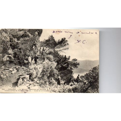Carte Postale Ancienne  - 805 - Cavaliere - Cap Nègre - Jonction Des Sentiers -Chemin De Fer Du Sud De La France - Ligne Du Littoral