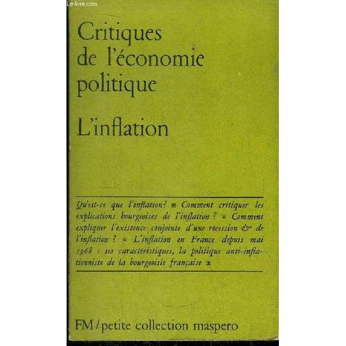 Critiques De L'economie Politique - L'inflation- Petite Collection Maspero N°126