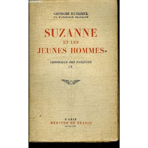 Chronique Des Pasquier - Suzanne Et Les Jeunes Hommes