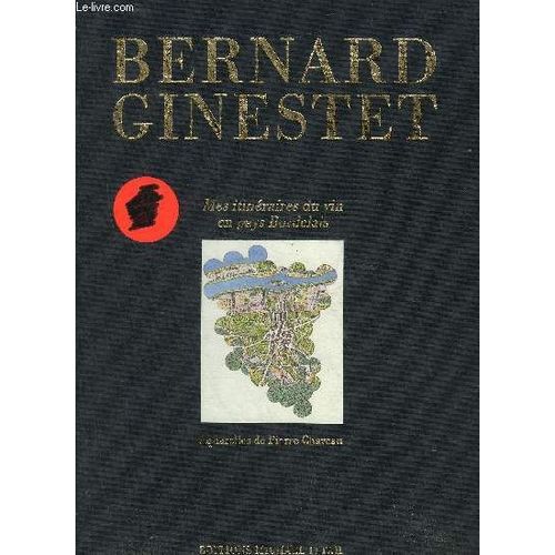 Mes Itineraires Du Vin En Pays Bordelais.