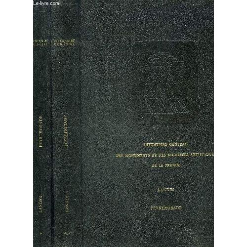 Inventaire General Des Monuments Et Des Richesses Artistiques De La France - Landes Canton Peyrehorade - En Deux Tomes - Tomes 1 + 2 - Tome 1 : Texte - Tome 2 : Illustration.