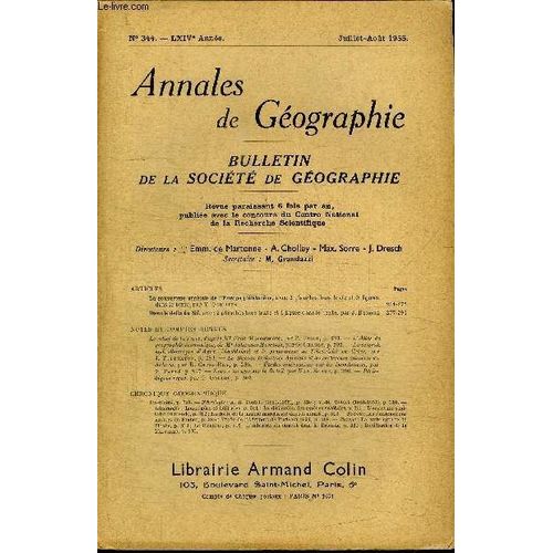 Annales De Geographie N°344 - La Couverture Végétale De L'europe Pléistocène, Dans Le Delta Du Nil, ...