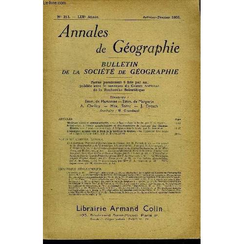 Annales De Geographie N°313 - Minéraux Lourds Et Paléogéographie, Introduction À L'étude Morphologique Et Démographique De L'avenue Des Champs-Elysées, ...