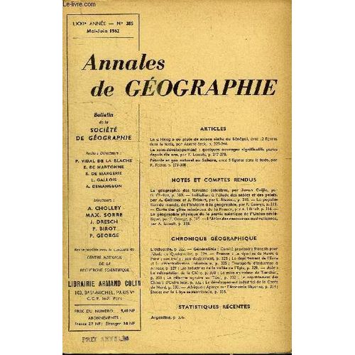 Annales De Geographie N°385 - Le Heug Ou La Pluie De Saison Sèche Au Sénégal, Le Sous-Développement : Quelques Ouvrages Significatifs Parus Depuis Dix Ans, ...