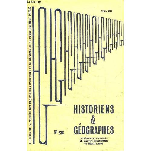 Historiens Et Geographes N°236 - Amiens : L'histoire Dans Le Premier Cycle; Nouveaux Programmes Et Disciplines D'éveil, ...