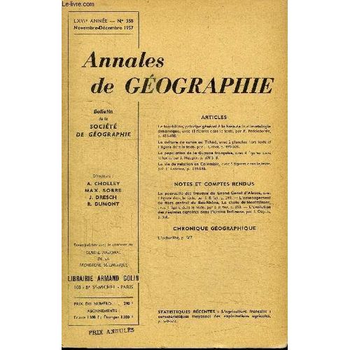 Annales De Geographie N°358 - Le Tourbillon Principe Général À La Base De La Climatologie Dynamique, La Culture Du Coton Au Tchad, ...