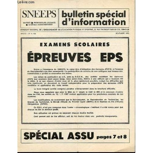 Sneeps N°4 : Bulletin Special D'information - Sommaire : Examens Scolaires Epreuves Eps / Special Assu / Enchainement Gymnique Pour Les Examens Du Baccalaureat Et Assimiles / Pour Garcons Et ...