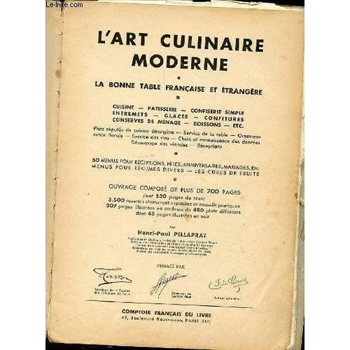 L'art Culinaire Moderne - La Bonne Table Francaise Et Etrangere : Cuisine, Patisserie, Confiseries Simple, Entremets, Glace, Confitures, Conserves De Menages, Boissons, Etc. 50 Menus Pour ...