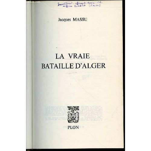 La Vraie Bataille D'alger.