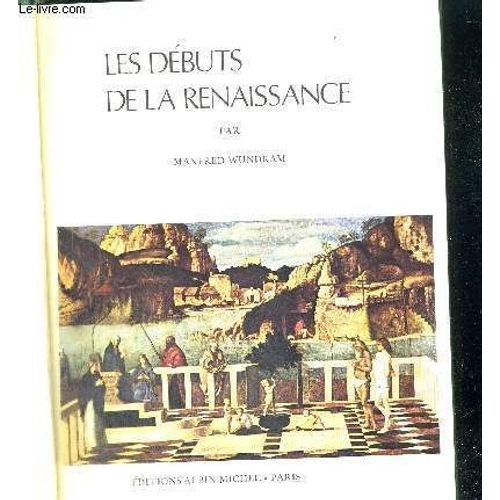 L'art Dans Le Monde - Les Debuts De La Renaissance
