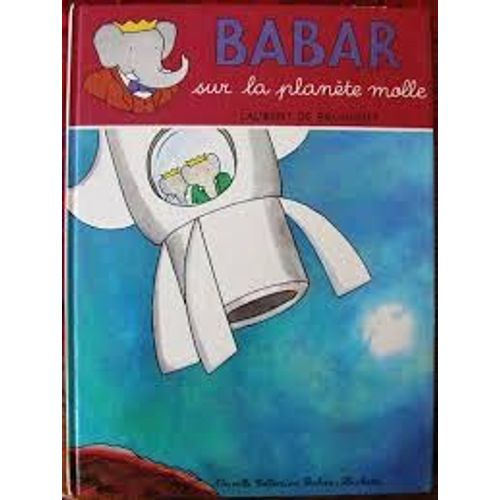 Babar Sur La Planète Molle