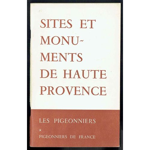 Sites Et Monuments De Haute Provence : Les Pigeonniers  -  Pigeonniers De France