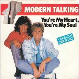 You're My Heart, You're My Soul