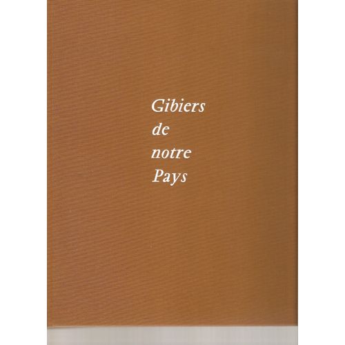 Gibiers De Nos Pays - Tome 3, La Forêt