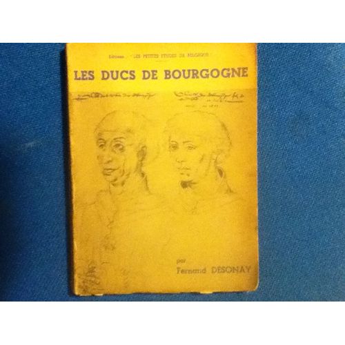 Les Ducs De Bourgogne