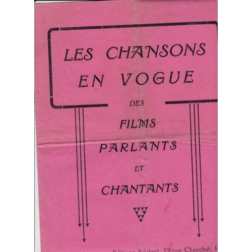 Les Paroles Des Chansons En Vogue Des Films Parlants  Coucou, Si L'on S'était Pasconnu, Si Petite, En Parlant Un Peu De Paris, Quand Je Suis Loin De Toi, Les Gars De La Marine, Ville D'amou, À La Vare
