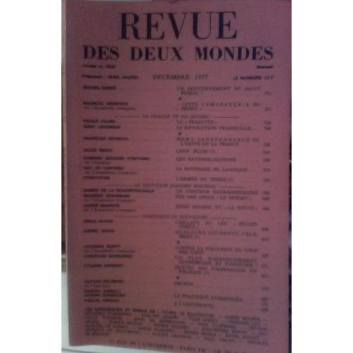 Revue Des Deux Mondes N°12 Décembre 1977 M. Debré ; M. Genevoix; E. Faure; E. Giscard D'estaing