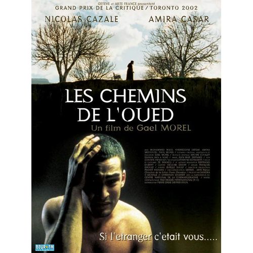 Les Chemins De L'oued - Véritable Affiche De Cinéma Pliée - Format 120x160 Cm - De Gaël Morel Avec Nicolas Cazalé, Amira Casar, Mohamed Majd, Kheireddine Defdaf, Hamza Bennani, Kaoutar Mohamadi - 2003