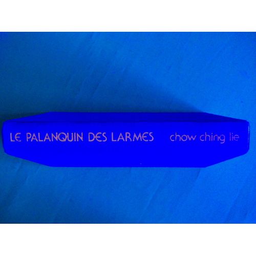 Le Palanquin Des Larmes - Chow Ching Lie