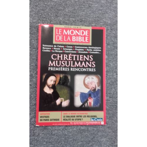 Le Monde De La Bible Hors Série 0 Chrétiens Et Musulmans