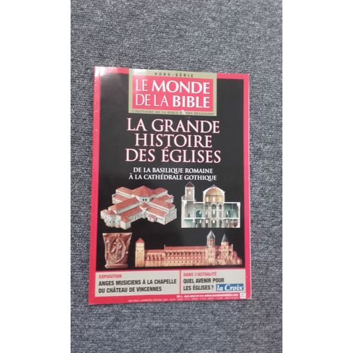 Le Monde De La Bible Hors Série 0 La Grande Histoire Des Églises