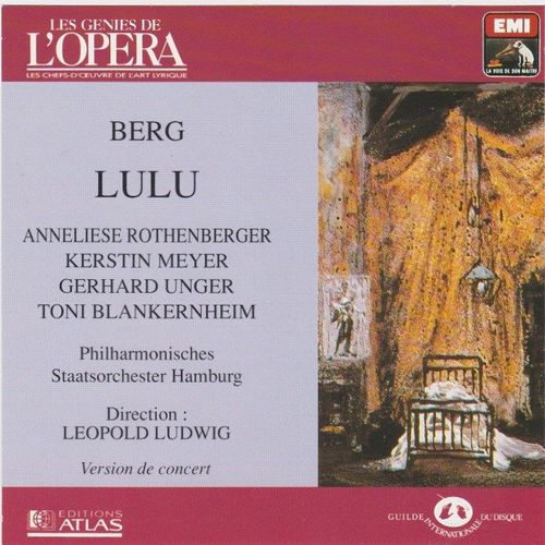 Berg - Lulu - Les Génies De L'opéra