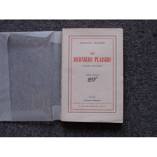Les Derniers Plaisirs. Histoire Espagnol