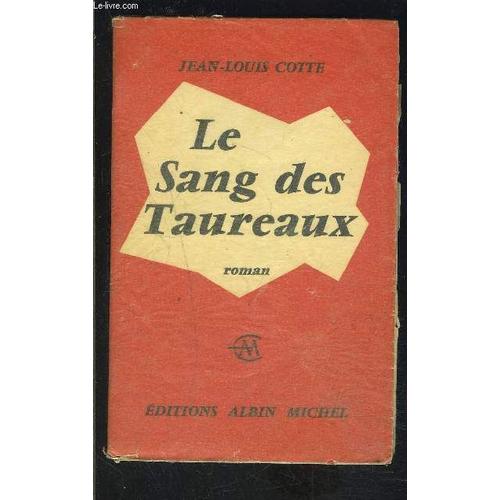 Le Sang Des Taureaux