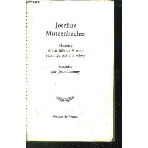 Histoire D'une Fille De Vienne Racontee Par Elle-Meme