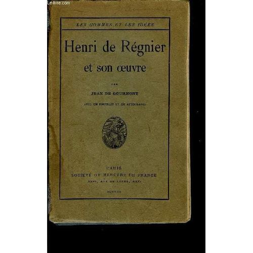 Henri De Regnier Et Son Oeuvre