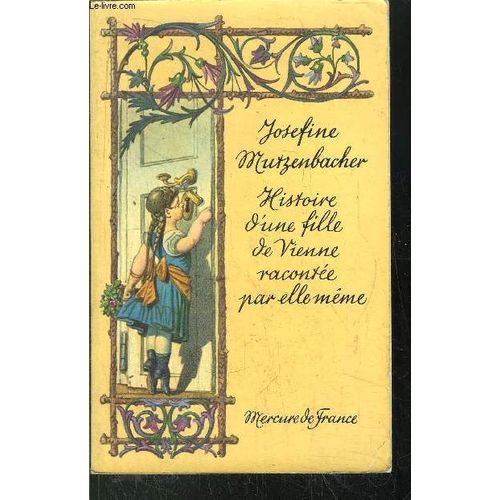 Histoire D'une Fille De Vienne Racontee Par Elle-Meme