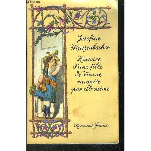 Histoire D'une Fille De Vienne Racontee Par Elle-Meme