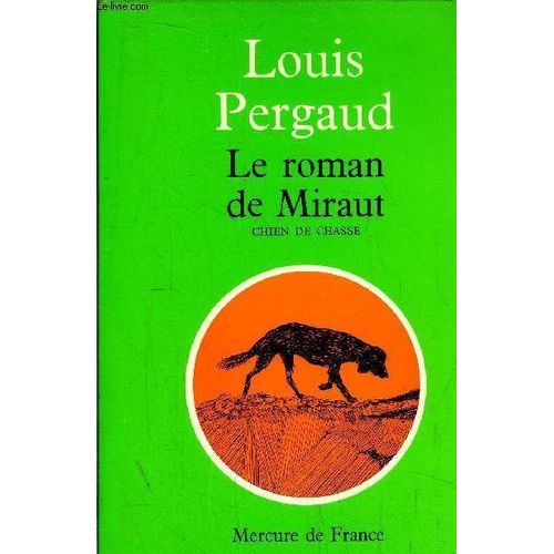 Le Roman De Miraut - Chien De Chasse