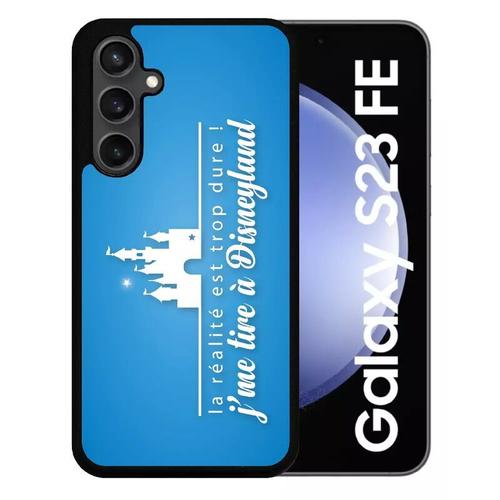 Coque Pour Galaxy S23 Fe - La Realite Est Tropdure Jme Tire A Disney Fond Turquoise - Silicone - Noir