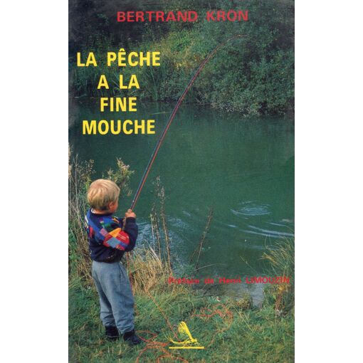 La pêche à la fine mouche - Bertrand Kron - V2059583 | UK