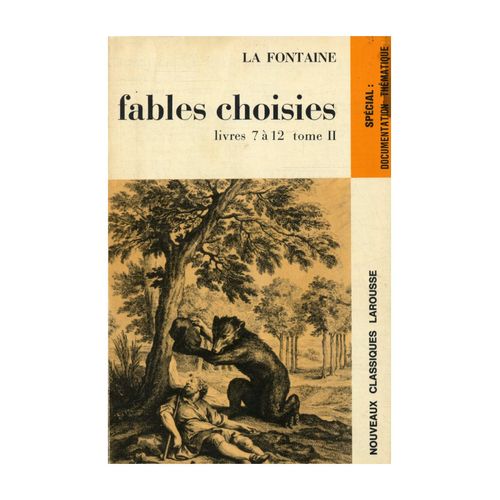 Fables Choisies Livre 7 À 12 T2 / La Fontaine, Jean / Réf: 28652