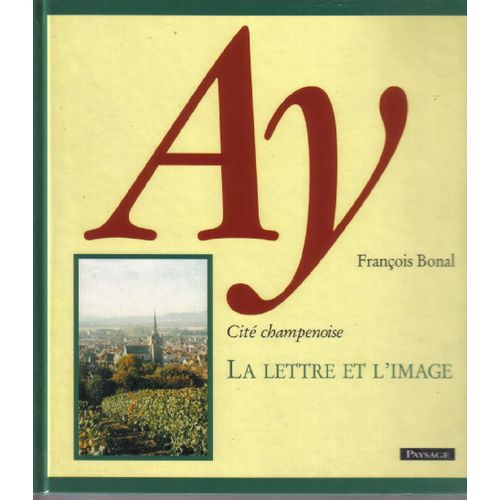 Ay Cité Champenoise La Lettre Et L'image