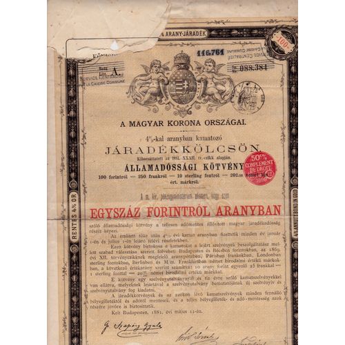 Obligation Emprunt 4% Du Royaume De Hongrie Payable En Or  Talon De 100 Florins  N°  116 760  Reste 4 Coupons A Magyar Korona Orszagai  Ja