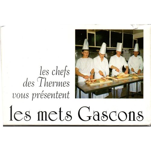Les Chefs Des Thermes Vous Présentent Les Mets Gascons