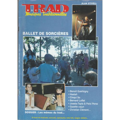 Trad Magazine N°62 Ballet De Sorcières - Guerbigny - Hastan - Cinqui So - Loffet - Tapia Et Patxi 