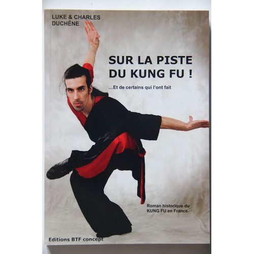 Sur La Piste Du Kung Fu