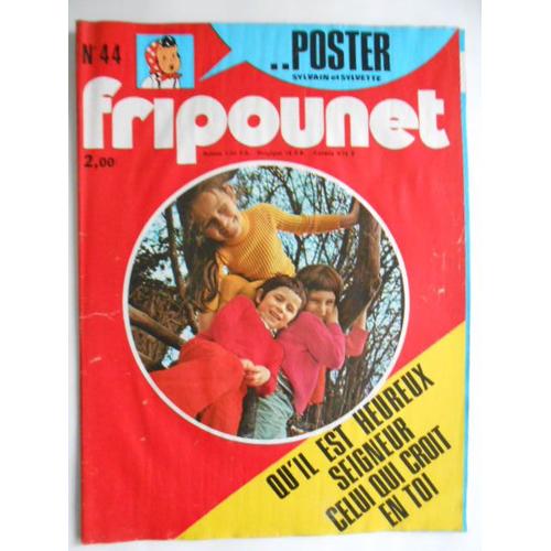 Fripounet N°44 - Qu'il Est Heureux Seigneur Celui Qui Croit En Toi