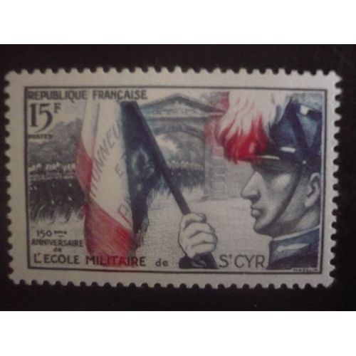 Timbre Neuf  - 150ème Anniversaire De L'ecole Spéciale Militaire De Saint-Cyr - Année 1954  - Yvert Et Tellier 996