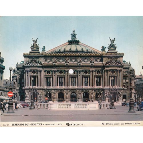 Carte Postale Musicale  Mexisonor Paris L'opéra   30.14 Serenade Du Roi D'ys  Edouard Lalo Air Chanté Par Robert Laudy 45 Tours