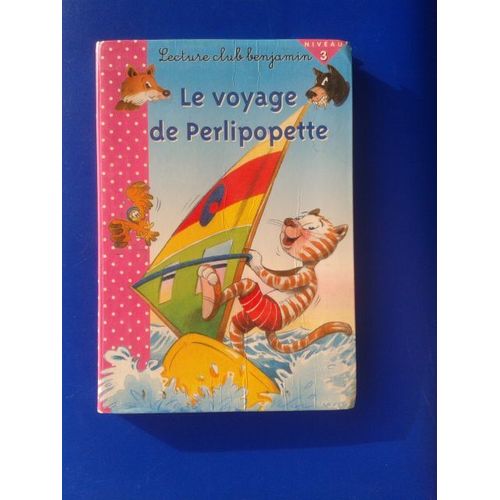 Le Voyage De Perlipopette (Niveau 3,Grand Lecteur)