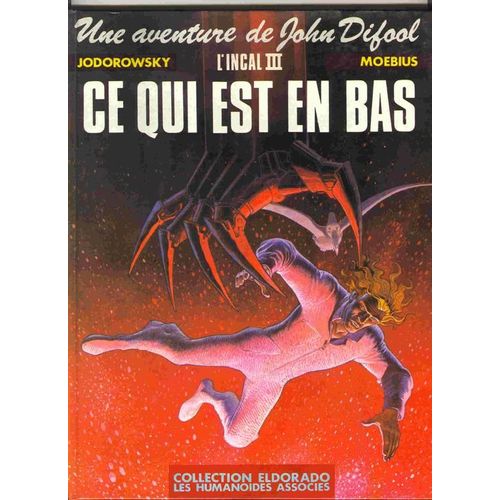 Une Aventure De John Difool N° 3 - Ce Qui Est En Bas