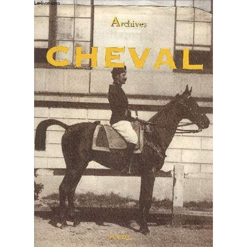 Archives Du Cheval - Collection Archives.