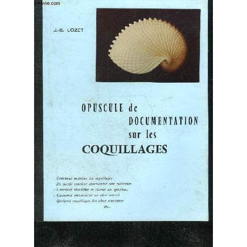 Opuscule De Documentation Sur Les Coquillaeges.