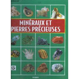 MINERAUX ET PIERRES PRECIEUSES - COMPLET ?. de COLLECTIF